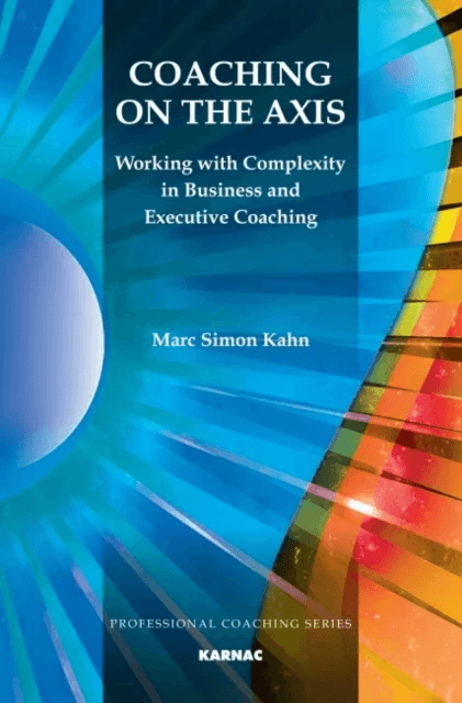 Coaching on the Axis av Marc Simon Kahn