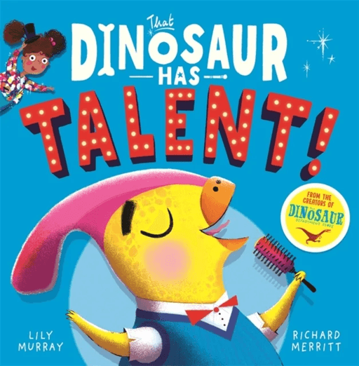 That Dinosaur Has Talent! av Lily Murray, Richard Merritt