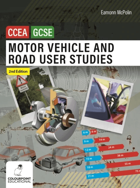 Motor Vehicle and Road User Studies for CCEA GCSE av Eamonn McPolin