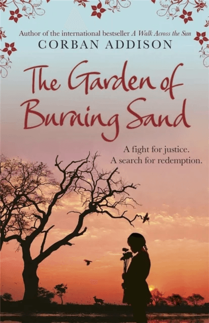 The Garden of Burning Sand av Corban Addison