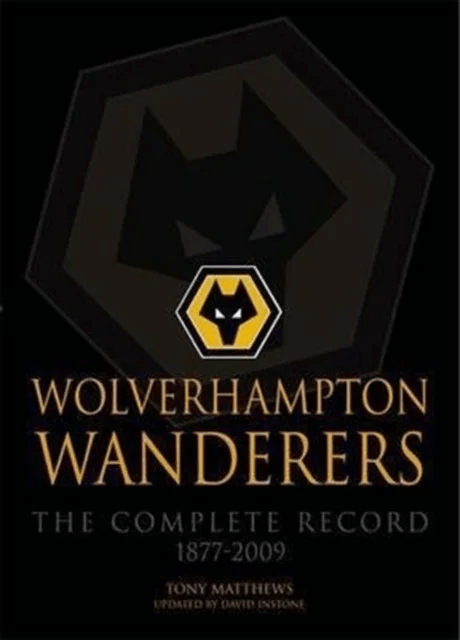 Wolverhampton Wanderers av Tony Matthews