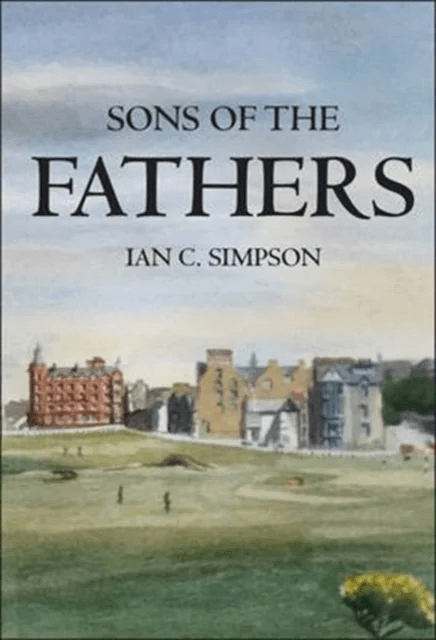 Sons of the Fathers av Ian C. Simpson
