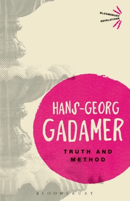 Truth and Method av Hans-Georg Gadamer