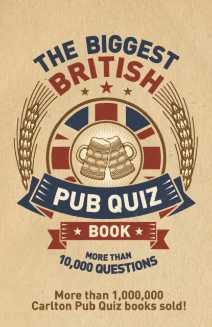 The Biggest British Pub Quiz Book av Carlton Books
