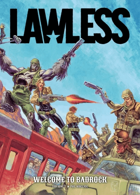 Lawless Book One: Welcome to Badrock av Dan Abnett, Phil Winslade