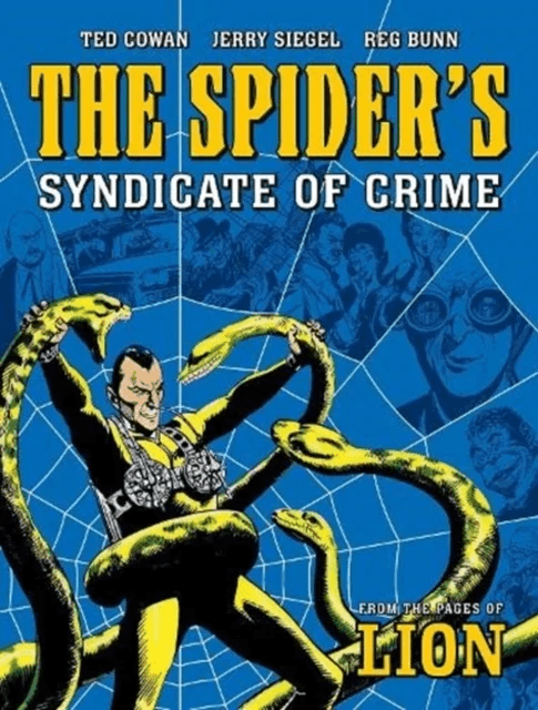 The Spider's Syndicate of Crime av E. George Cowan, Reg Bunn, Jerry Siegel