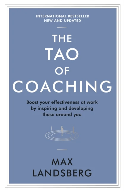 The Tao of Coaching av Max Landsberg