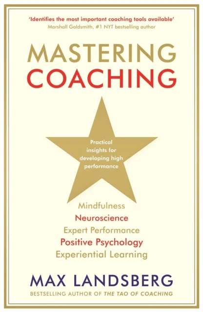Mastering Coaching av Max Landsberg
