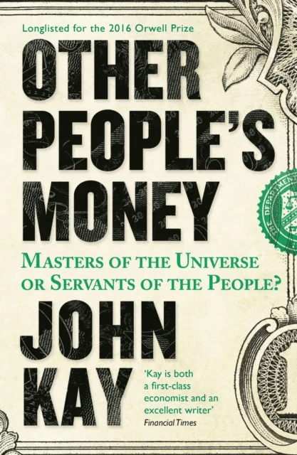 Other People's Money av John Kay