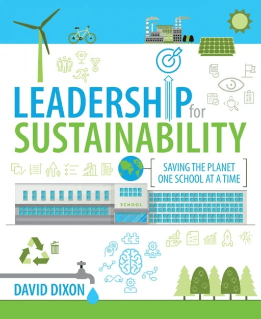 Leadership for Sustainability av David Dixon
