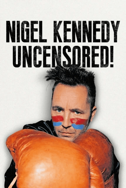Nigel Kennedy Uncensored! av Nigel Kennedy