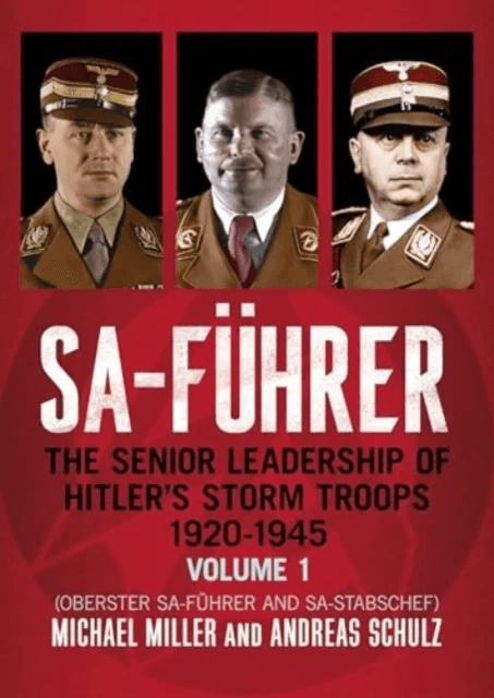 SA-Fuhrer av Michael D. Miller, Andreas Schulz
