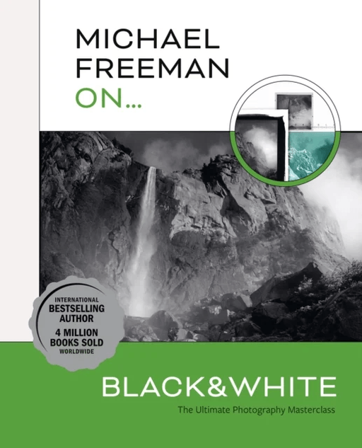 Michael Freeman On... Black &amp; White av Michael Freeman