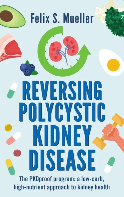 Reversing Polycystic Kidney Disease av Felix Mueller