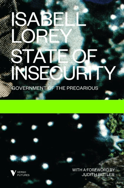 State of Insecurity av Isabell Lorey
