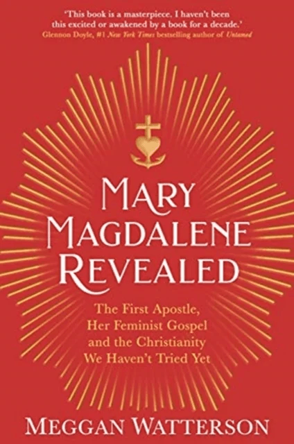Mary Magdalene Revealed av Meggan Watterson