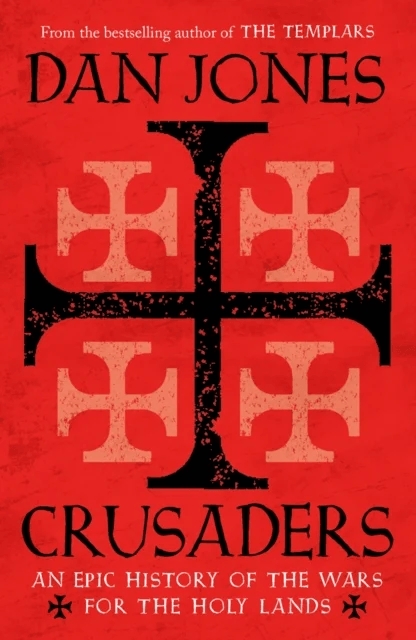 Crusaders av Dan Jones