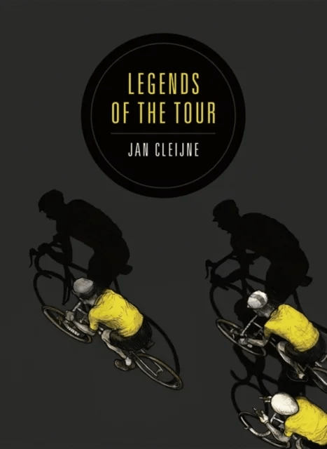 Legends of the Tour av Jan Cleijne