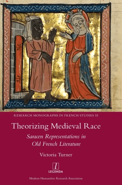 Theorizing Medieval Race av Victoria Turner