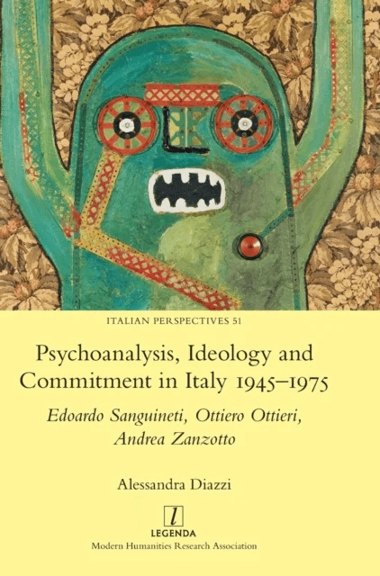 Psychoanalysis, Ideology and Commitment in Italy 1945-1975 av Alessandra Diazzi
