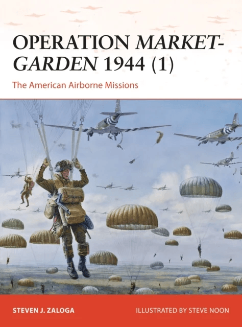 Operation Market-Garden 1944 (1) av Steven J. (Author) Zaloga