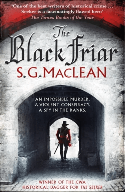 The Black Friar av S. G. MacLean