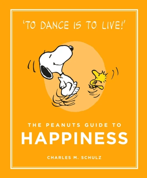 The Peanuts Guide to Happiness av Charles M. Schulz