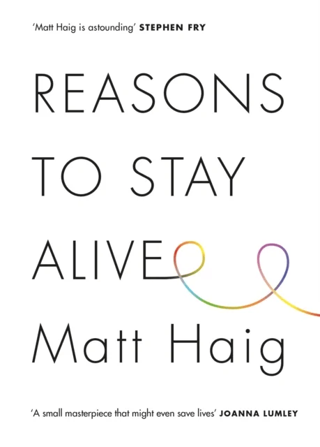 Reasons to Stay Alive av Matt Haig
