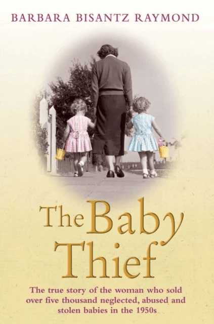The Baby Thief av Barbara Bisantz Raymond