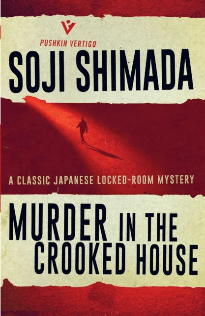 Murder in the Crooked House av Soji Shimada