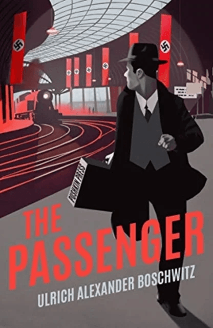 The Passenger av Ulrich Alexander Boschwitz