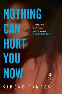 Nothing Can Hurt You Now av Simone Campos