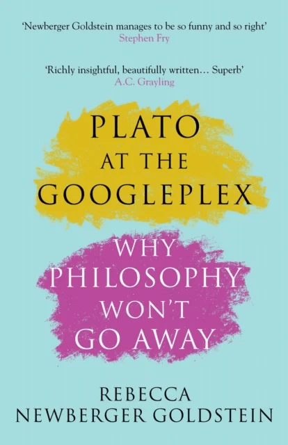 Plato at the Googleplex av Rebecca (Author) Newberger Goldstein