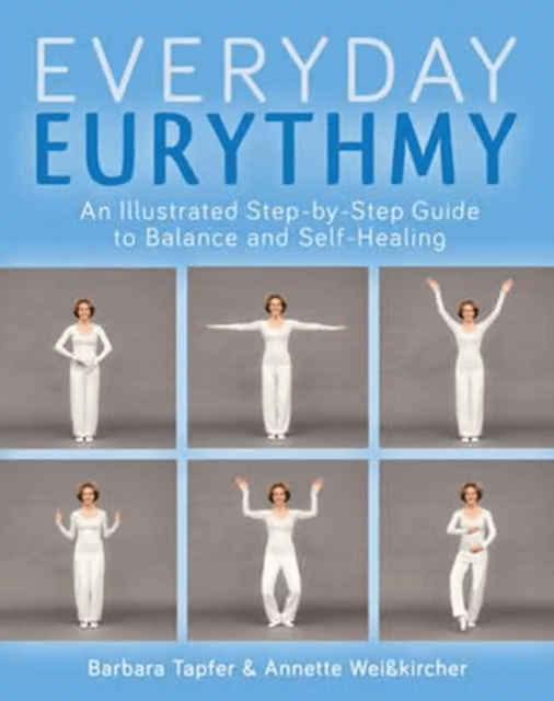 An Illustrated Guide to Everyday Eurythmy av Barbara Tapfer, Annette Weisskircher