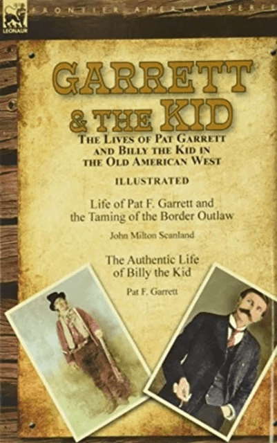 Garrett &amp; the Kid av John Milton Scanland, Pat F Garrett