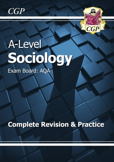 AS and A-Level Sociology: AQA Complete Revision &amp; Practice (with Online Edition): for the 2023 and 2 av CGP Books