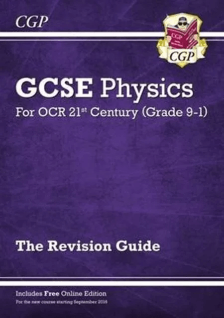 Grade 9-1 GCSE Physics: OCR 21st Century Revision Guide with Online Edition: superb for the 2023 and av CGP Books