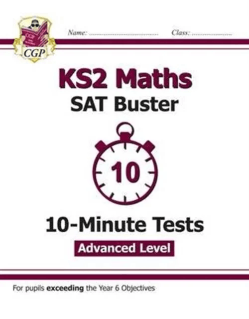 KS2 Maths SAT Buster 10-Minute Tests - Stretch (for the 2024 tests) av CGP Books