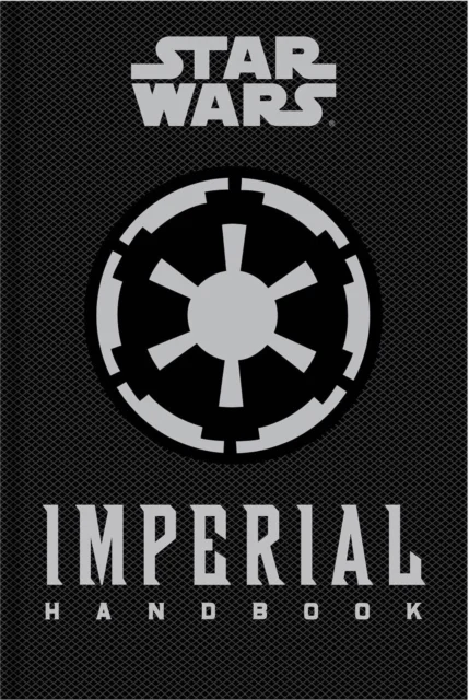 Star Wars - The Imperial Handbook - A Commander's Guide av Daniel Wallace