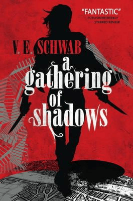 A Gathering of Shadows av V. E. Schwab, Victoria Schwab