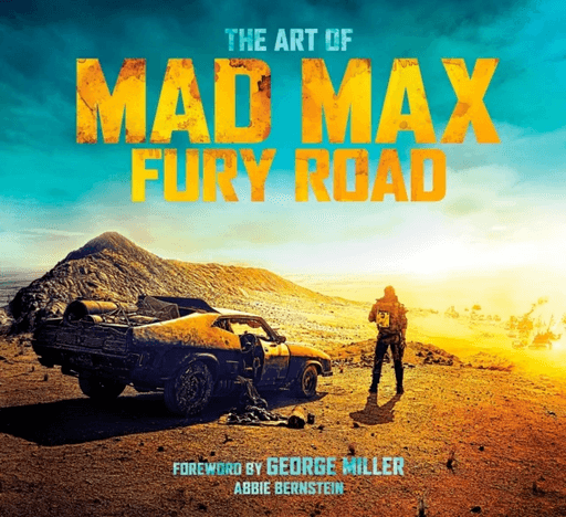 The Art of Mad Max: Fury Road av Abbie Bernstein