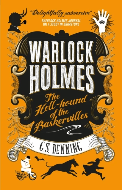 Warlock Holmes: The Hell-Hound of the Baskervilles av G.S. Denning