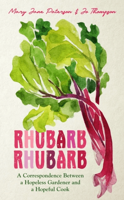 Rhubarb Rhubarb av Mary Jane Paterson, Jo Thompson
