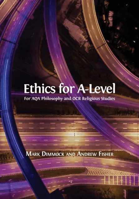 Ethics for A-Level av Mark Dimmock, Executive Director Andrew (University of Nottingham UK) Fisher