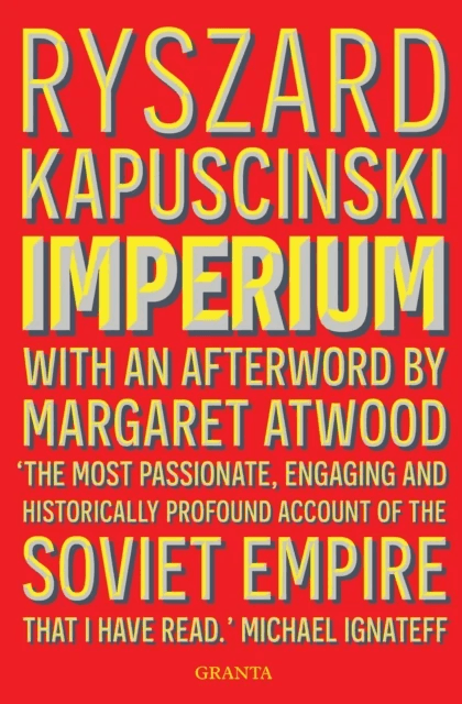 Imperium av Ryszard Kapuscinski Kapuscinski