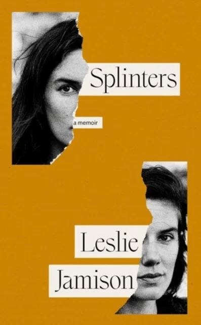 Splinters av Leslie Jamison