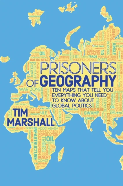 Prisoners of Geography av Tim Marshall