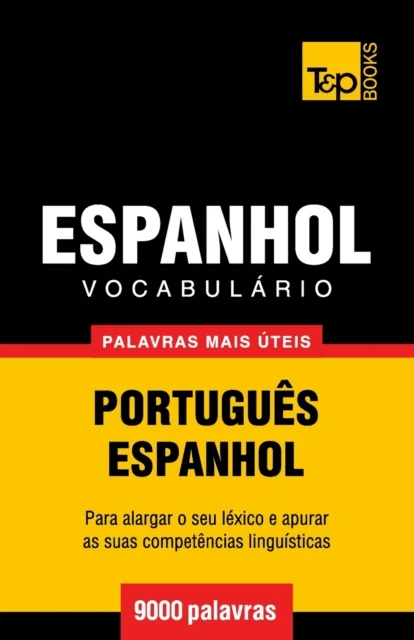 Vocabul?rio Portugu?s-Espanhol - 9000 palavras mais ?teis av Andrey Taranov