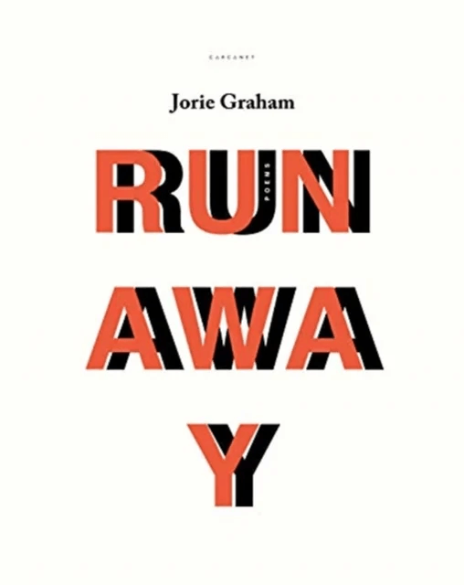 Runaway av Jorie Graham