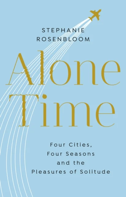 Alone Time av Stephanie Rosenbloom